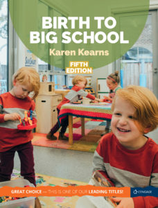Birth to Big School, Karen Kearns